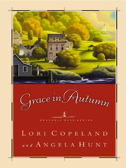 Title details for Grace in Autumn by Lori Copeland - Wait list